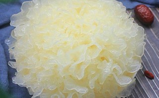 雪耳哪里的最好（哪里的银耳最好）