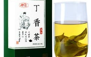 丁香茶那个品牌好一点,哪里的丁香茶最好喝